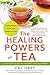 The Healing Powers of Tea