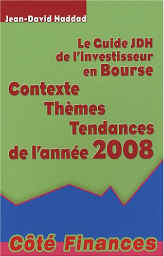 Le  guide JDH de l'investisseur en bourse