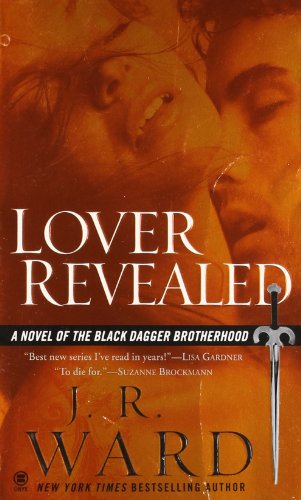 Lover Revealed (Black Dagger Brotherhood, Book 4)