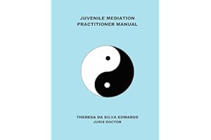 Juvenile Mediation Practitioner Manual