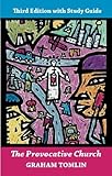 The Provocative Church: Radical, Important And Liberating by Graham Tomlin