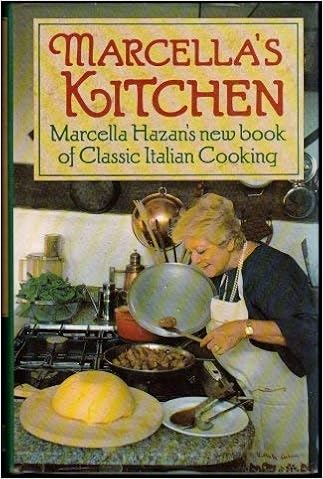 Marcella S Kitchen Marcella Hazan S New Book Of Classic Italian
