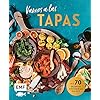 Vamos a las Tapas: Mit 70 Rezepten köstlich um die Welt: Antipasti-Gemüse, Empanadas mit Tomatensalsa, Sesam-Gewürz-Krokant und mehr