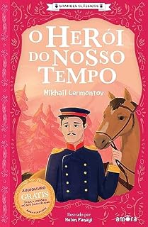 Livro O Herói do Nosso Tempo: O essencial dos contos russos (Grandes Clássicos Russos)