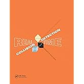 Real-Time Collision Detection (The Morgan Kaufmann Series in Interactive 3-D Technology)
