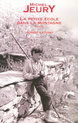 La  petite école dans la montagne