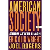 American Society: How It Really Works