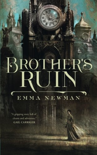 Brother’s Ruin (Industrial Magic, #1)