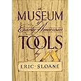 A Museum of Early American Tools (Americana)