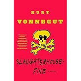Slaughterhouse-Five: A Novel (Modern Library 100 Best Novels)