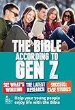 The Bible According to Gen Z: Help Your Young People Enjoy Life with the Bible by Adrian Blenkinsop