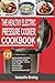 The Healthy Electric Pressure Cooker Cookbook: 121 Wholesome Recipes For Clean eating, Gluten free, Paleo, Low carb, Vegetarian, Vegan And Mediterranean diet
