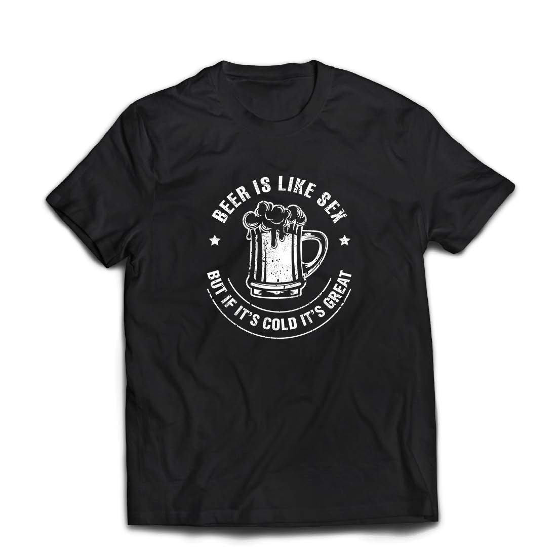 Lepni Me S T Shirt Beer Is Like Sex But If It S Cold It S Great Humor Gift