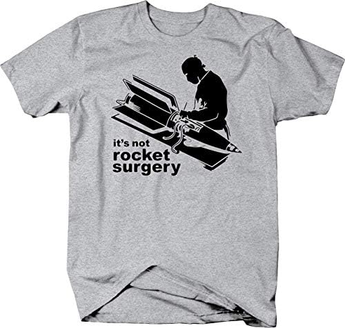 It's Not Rocket Surgery Brain Science Funny Joke T-Shirt