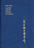 Lao She and the Chinese Revolution (Harvard East Asian Monographs) by 