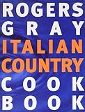 Rogers Gray Italian Country Cook Book