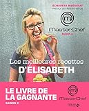 les meilleures recettes d'elisabeth - masterchef by