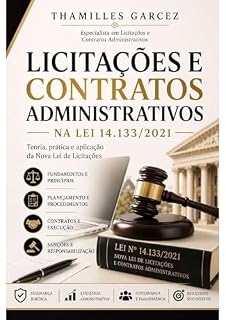 Livro Licitações de Contratos Administrativos na Lei nº 14.133/2021: Teoria, prática e aplicação da Nova Lei de Licitações