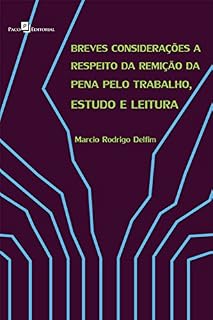 Livro Breves considerações a respeito da remição da pena pelo trabalho, estudo e leitura