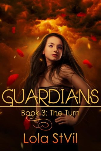 Guardians: The Turn (The Guardians Series)