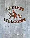 Recipes Welcome: The refugee recipes that borders couldn't stop. by Project Elea, Mr Francisco Javier Gentico