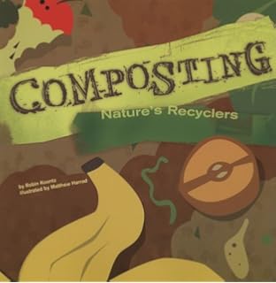 Compost Stew An A To Z Recipe For The Earth Siddals Mary Mckenna Wolff Ashley 9780385755382 Amazon Com Books