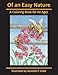 Of an Easy Nature: A Coloring Book for All Ages by Kenneth P Cobb