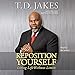 Reposition Yourself: Living Life Without Limits by 