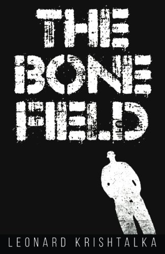 The Bone Field (The Iron City Mysteries) (Volume 1)