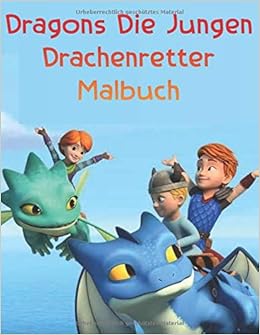 Dragons Die Jungen Drachenretter Malbuch Dragons Die Jungen