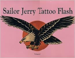 Sailor Jerry Tattoo Flash, Vol. 2 Sailor Jerry Tattoo Flash, Vol. 2
