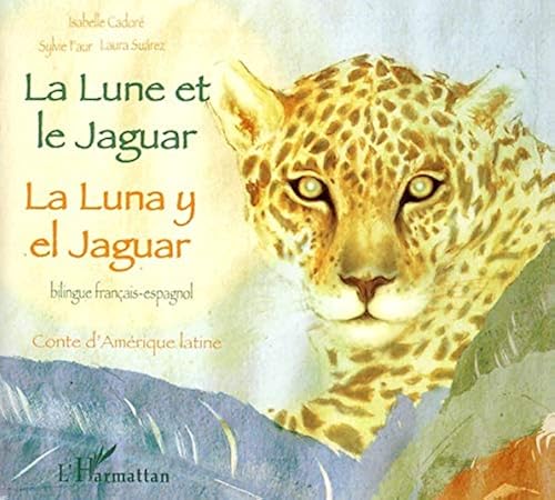 Download La Lune et le Jaguar : Edition bilingue français-espagnol PDF