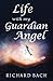 Life With My Guardian Angel by