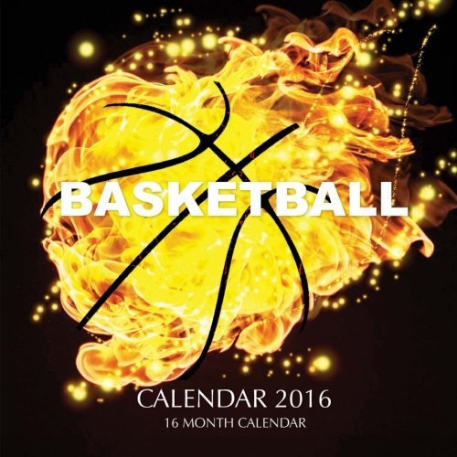 Basketball Calendar 2016: 16 Month Calendar by Jack Smith (2015-10-25) by (Calendar)