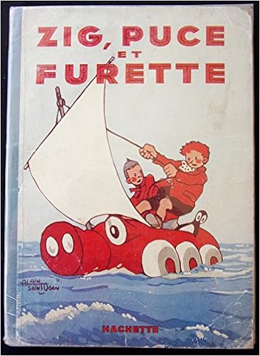 Amazon Fr Zig Et Puce Tome 8 Zig Puce Et Furette Alain Saint Ogan Livres