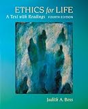 Ethics for Life: A Text with Readings, Judith Boss, 0073386642