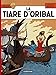 Alix, tome 4 : La Tiare d'Oribal by