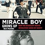 Miracle Boy Grows Up: How the Disability Rights