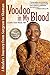 Voodoo in My Blood: From Surgeon to Shaman by 