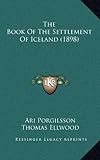 The Book Of The Settlement Of Iceland (1898) by