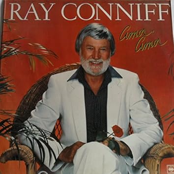 RAY CONNIFF AMOR AMOR CBS 1982