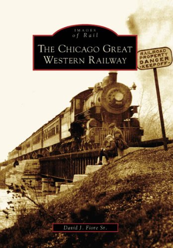 Download The Chicago Great Western Railway (IL) (Images of Rail)