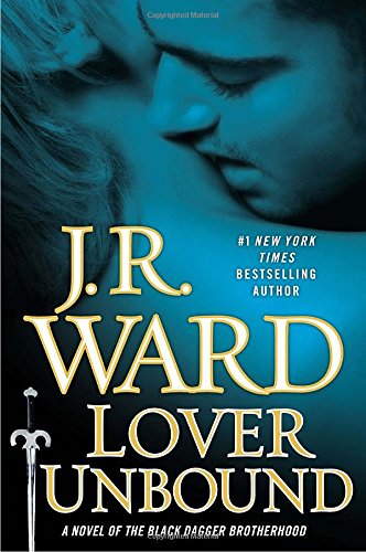 Lover Unbound (Collector's Edition): A Novel of the Black Dagger Brotherhood