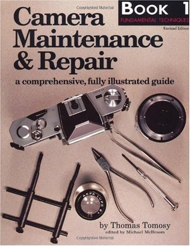 趣味・スポーツ・実用 Camera Maintenance & Repair Amazon.com: Camera Maintenance & Repair, Book 2: Advanced