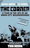The Corner: A Year in the Life of an Inner-City Neighbourhood
