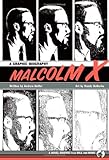 Malcolm X: A Graphic Biography