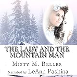 The Lady and the Mountain Man: Mountain Dreams, Book 1