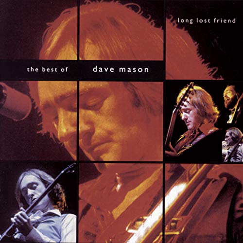 Long Lost Friend The Best Of Dave Mason
