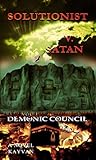 Solutionist v. Satan by Cyrus Kayvan 