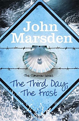 Third Day, the Frost (The Tomorrow Series)